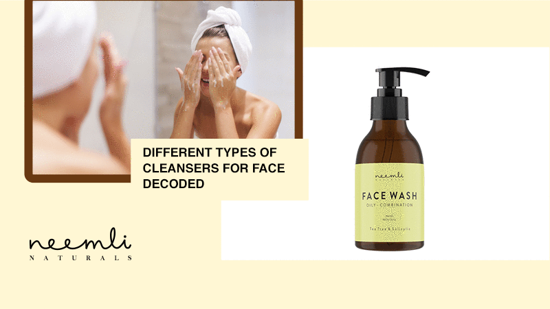 How To Choose The Right Face Cleanser For your skin type.